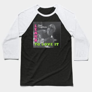 Johnny and the Razorblades - Learn to Love It Baseball T-Shirt